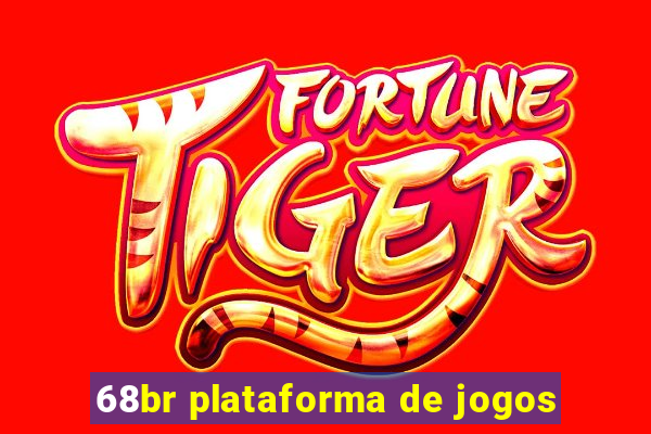 68br plataforma de jogos